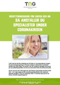 Tips för att rekrytera specialister under coronakrisen