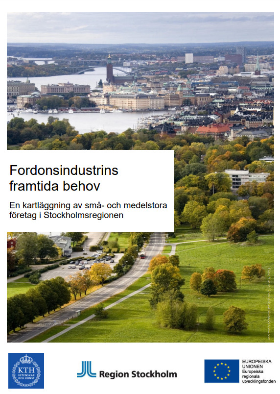 Fordonsindustrins framtida behov - rapport från Region Stockholm i samarbete med KTH.