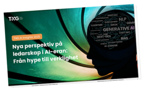 Ladda ner rapport från TNG med nya perspektiv på ledarskap i AI-eran