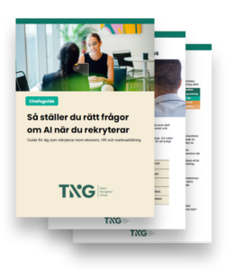 Chefsguide från TNG om AI-kompetens vid rekrytering