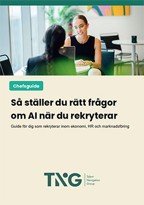 Chefsguide från TNG om AI-kompetens vid rekrytering